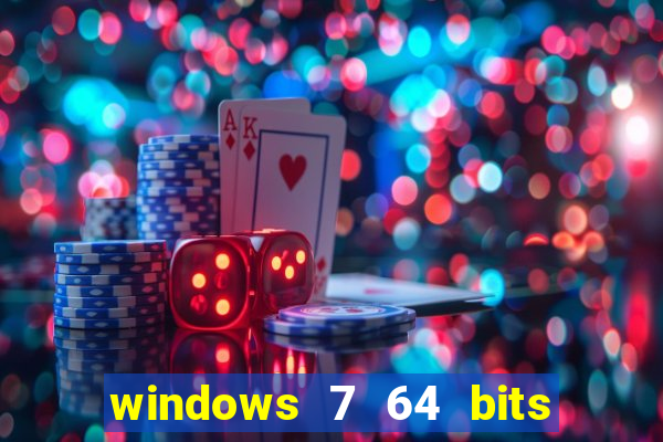 windows 7 64 bits iso download
